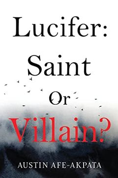 portada Lucifer: Saint or Villain? (en Inglés)