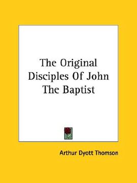 portada the original disciples of john the baptist (en Inglés)