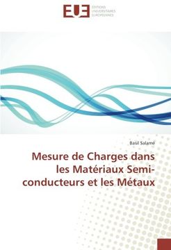 portada Mesure de Charges dans les Matériaux Semi-conducteurs et les Métaux (Omn.Univ.Europ.) (French Edition)