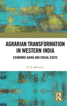 portada Agrarian Transformation in Western India: Economic Gains and Social Costs 