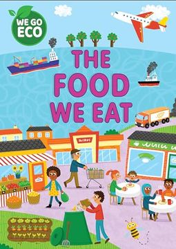 portada We go Eco: The Food we eat (Paperback)