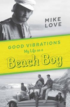 portada Good Vibrations: My Life as a Beach Boy