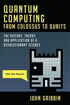 portada Quantum Computing From Colossus to Qubits (en Inglés)