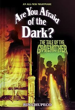 portada The Tale of the Gravemother (Are you Afraid of the Dark #1) 