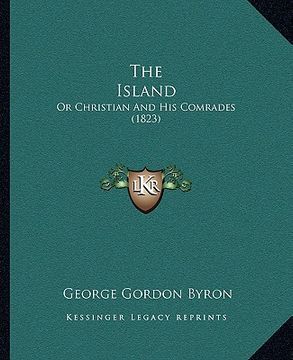 portada the island: or christian and his comrades (1823) (en Inglés)