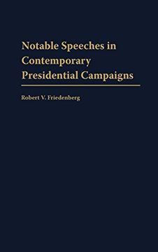 portada Notable Speeches in Contemporary Presidential Campaigns (en Inglés)