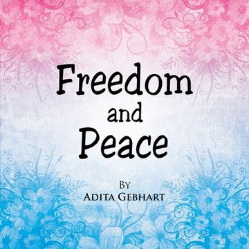 portada Freedom and Peace (in English)