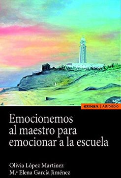 portada Emocionemos al Maestro Para Emocionar a la Escuela (in Spanish)