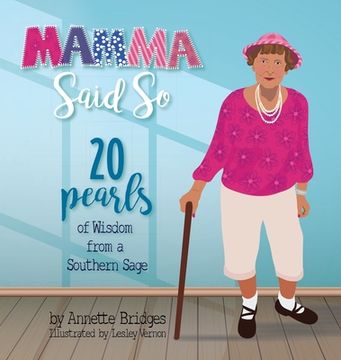 portada Mamma Said So: 20 Pearls of Wisdom from a Southern Sage (in English)