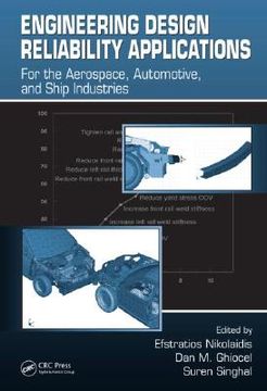 portada Engineering Design Reliability Applications: For the Aerospace, Automotive and Ship Industries (en Inglés)