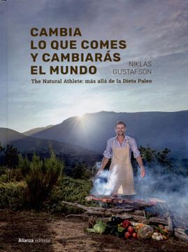 portada Cambia lo que Comes y Cambiaras el Mundo: The Natural Athlete: Mas Alla de la Dieta Paleo (in Spanish)