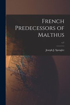 portada French Predecessors of Malthus; c.1 (in English)