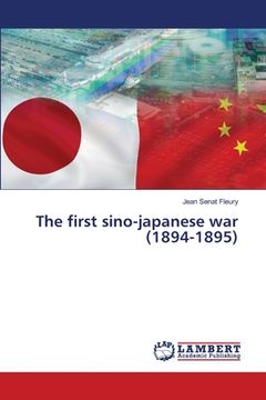 portada The first sino-japanese war (1894-1895)
