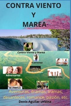 portada Contra Viento y Marea: Contra Viento y Marea. Aventura de intriga emocionente