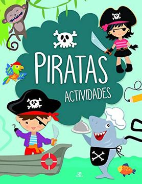 Libro Piratas Actividades, Equipo Editorial, ISBN 9788466239646. Comprar en  Buscalibre