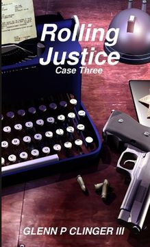portada Rolling Justice Case Three (en Inglés)