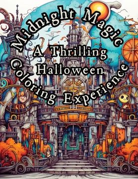 portada Midnight Magic A Thrilling Halloween Coloring Experience (en Inglés)