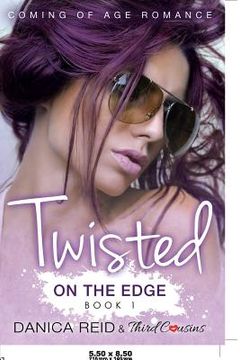 portada Twisted - On the Edge (Book 1) Coming Of Age Romance (in English)
