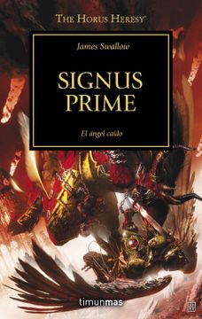 portada La Herejía de Horus 21. Signus Prime: El Ángel Caído (in Spanish)