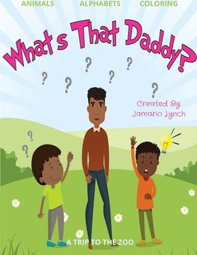 portada What's That Daddy? (en Inglés)