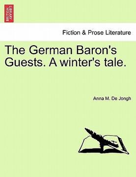 portada the german baron's guests. a winter's tale. (in English)
