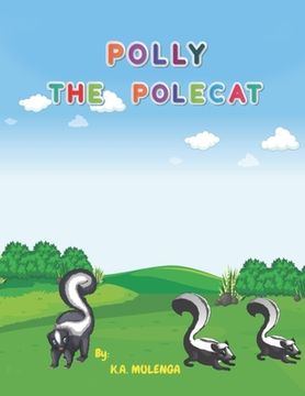 portada Polly the Polecat: A funny children's book about siblings ages 1-3 4-6 7-8 