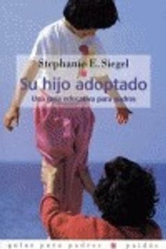 portada Su hijo adoptado / His Adopted Son: Una Guia Educativa Para Padres (Spanish Edition) (in Spanish)