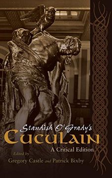 portada Standish O'Grady's Cuculain: A Critical Edition (Irish Studies)