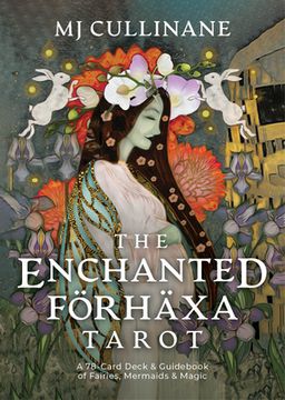 portada The Enchanted Förhäxa Tarot: A 78-Card Deck & Guidebook of Fairies, Mermaids & Magic (en Inglés)