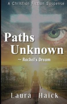 portada Paths Unknown: Rachel's Dream (en Inglés)