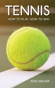 portada Tennis: How to play, how to win (en Inglés)