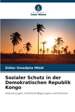 portada Sozialer Schutz in der Demokratischen Republik Kongo (en Alemán)