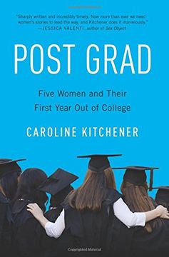 portada Post Grad: Five Women And Their First Year Out Of College