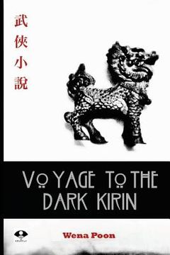 portada Voyage to the Dark Kirin (en Inglés)