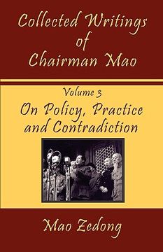 portada collected writings of chairman mao: volume 3 - on policy, practice and contradiction (en Inglés)