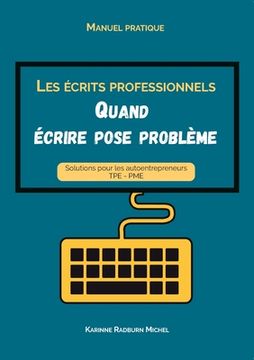 portada Les écrits professionnels: Quand écrire pose problème (en Francés)