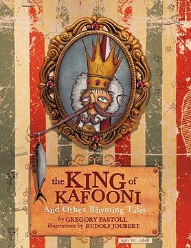 portada the king of kafooni: and other stories in rhyming verse (en Inglés)