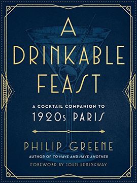portada A Drinkable Feast: A Cocktail Companion to 1920S Paris (in English)