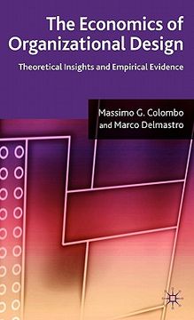 portada The Economics of Organizational Design: Theoretical Insights and Empirical Evidence (en Inglés)