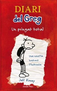 Diari del Greg, un Pringat Total: Una Novel·La Bastant Il·Lustrada