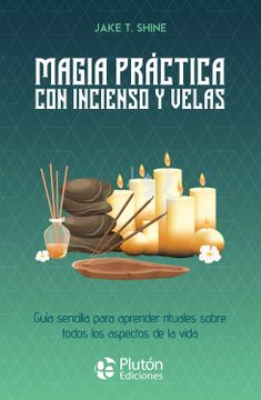 portada Magia Practica con Incienso y Velas (in Spanish)
