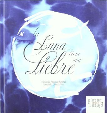 portada La Luna Tiene una Liebre (in Spanish)