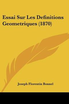 portada Essai Sur Les Definitions Geometriques (1870) (en Francés)