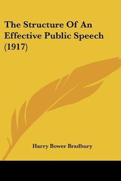 portada the structure of an effective public speech (1917) (in English)