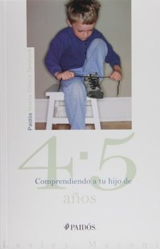 portada Comprendiendo a tu Hijo de 4-5 Años (in Spanish)