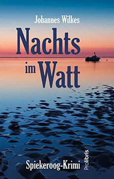 portada Nachts im Watt: Spiekeroog-Krimi (in German)