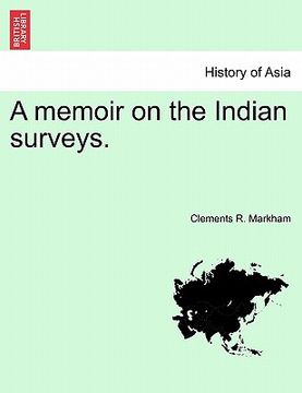 portada a memoir on the indian surveys. (en Inglés)