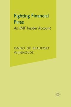 portada Fighting Financial Fires: An IMF Insider Account (en Inglés)