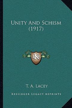 portada unity and schism (1917)