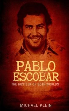 portada Pablo Escobar: The Hustler of Both Worlds (en Inglés)